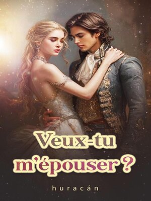 cover image of Veux-tu m'épouser ?
